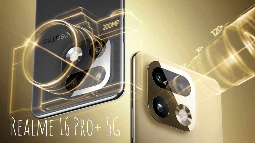 Realme 16Pro 5G Series Camera 200MP