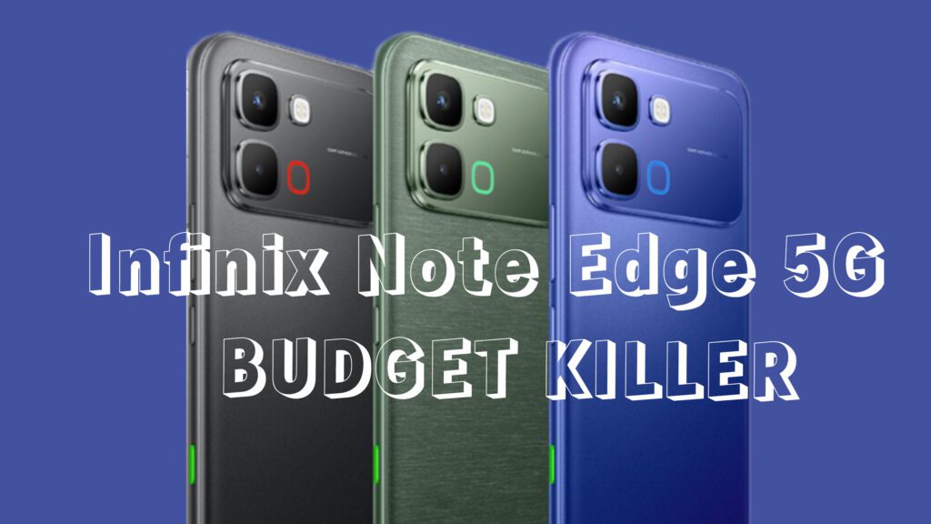 Infinix Note Edge 5G Full Review and Specifications