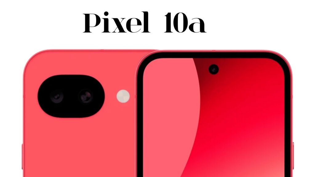"Google Pixel 10a rear 48MP and 13MP ultra-wide camera setup"