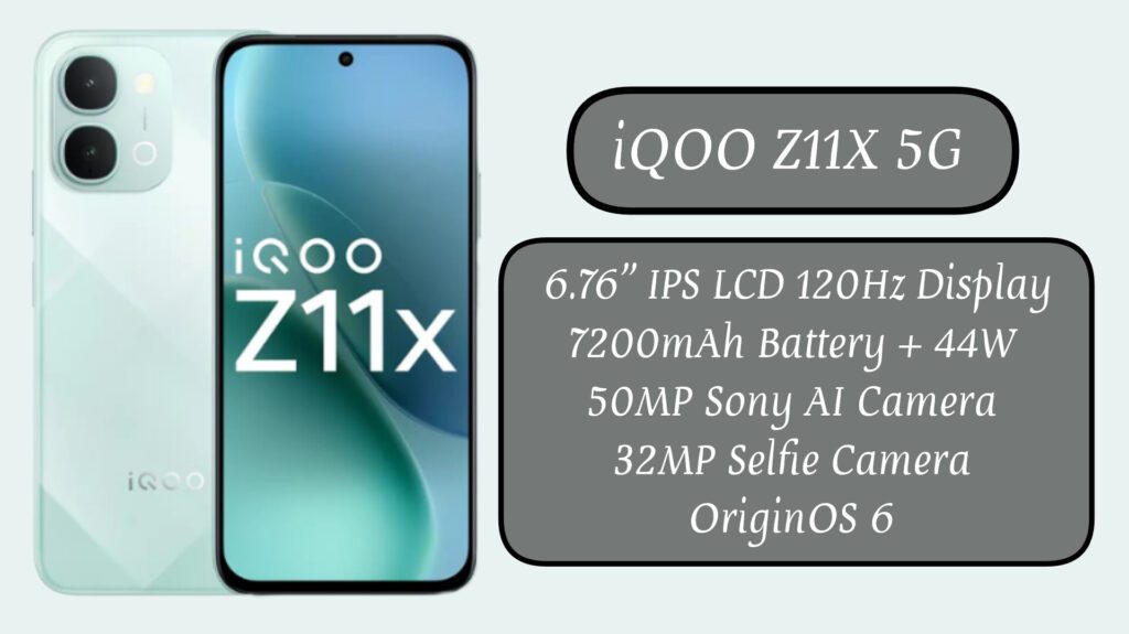 iQOO Z11X 5G Best 5G Smartphone Under 20K