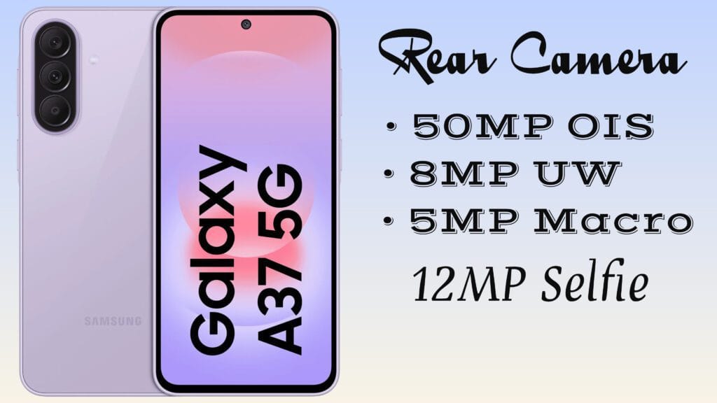 Samsung Galaxy A37 Camera Specifications